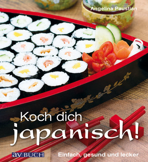 Koch dich japanisch! von Paustian,  Angelina