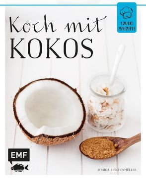 Koch mit – Kokos von Lerchenmüller,  Jessica