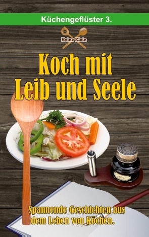 Koch mit Leib und Seele von Klein,  Heinz