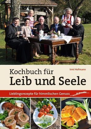 Kochbuch für Leib und Seele von Hofmann,  Irmi