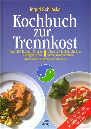 Kochbuch zur Trennkost von Schlieske,  Ingrid