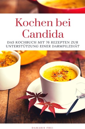 Kochen bei Candida von Frei,  Damaris