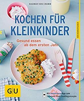 Kochen für Kleinkinder von Cramm,  Dagmar von