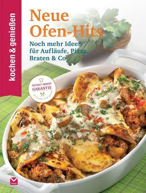 Kochen & Genießen Neue Ofen-Hits von KOCHEN & GENIESSEN