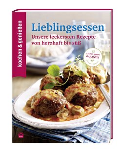Kochen & Genießen Lieblingsessen von KOCHEN & GENIESSEN
