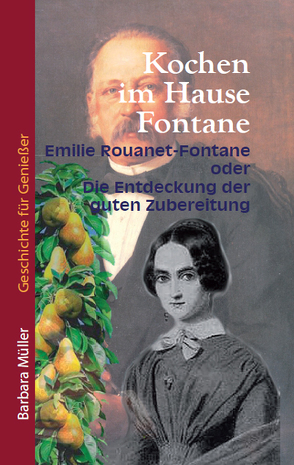 Kochen im Hause Fontane von Müller,  Barbara