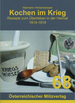 Kochen im Krieg von Hinterstoisser,  Hermann