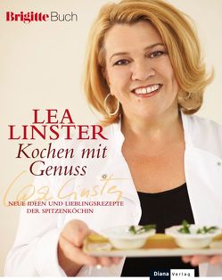 Kochen mit Genuss von Linster,  Léa