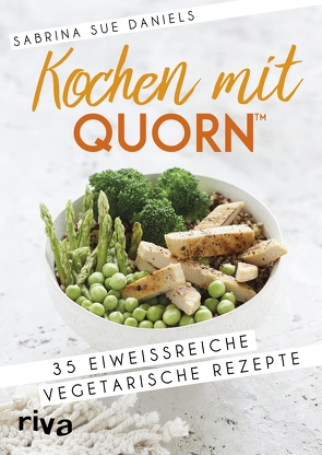 Kochen mit Quorn™ von Daniels,  Sabrina Sue