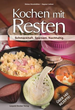 Kochen mit Resten von Brandstätter,  Helene, Leitner,  Dagmar