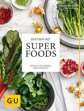 Kochen mit Superfoods von Bingemer,  Susanna, Gerlach,  Hans