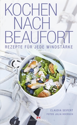 Kochen nach Beaufort von Hoersch,  Julia, Seifert,  Claudia