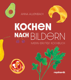 Kochen nach Bildern von Allenbach,  Anna