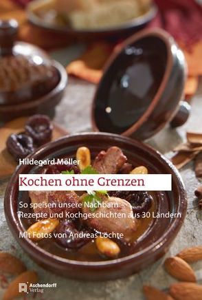 Kochen ohne Grenzen von Möller,  Hildegard