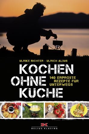 Kochen ohne Küche von Albus,  Ulrich, Richter,  Ulrike