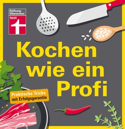 Kochen wie ein Profi von Mangold,  Matthias F.