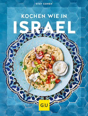 Kochen wie in Israel von Cohen,  Stav