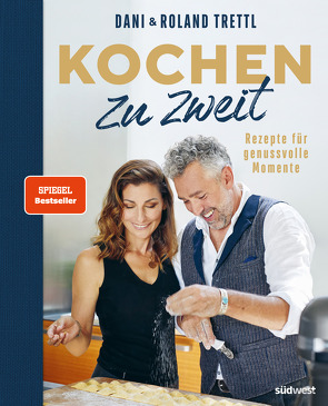 Kochen zu zweit. Band 1 von Trettl,  Daniela, Trettl,  Roland