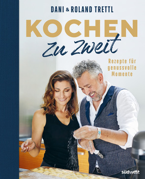 Kochen zu zweit von Trettl,  Daniela, Trettl,  Roland