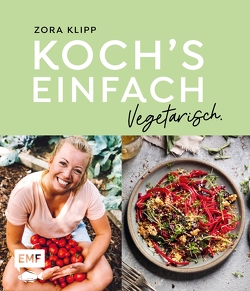 Koch’s einfach – Vegetarisch von Klipp,  Zora
