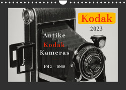 KODAK Antike Kameras 1912 – 1968 (Wandkalender 2023 DIN A4 quer) von Fraatz,  Barbara, Plösser,  Werner