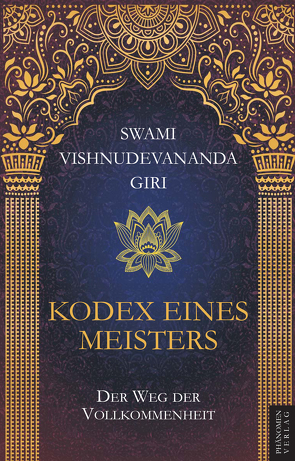 Kodex eines Meisters von Swami,  Vishnudevananda Giri