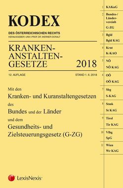 KODEX Krankenanstaltengesetze 2018 von Doralt,  Werner, Steiner,  Peter