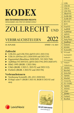 KODEX Zollrecht 2022 – inkl. App von Doralt,  Werner, Gabriel-Lang,  Brigitte, Leitgeb,  Brigitte
