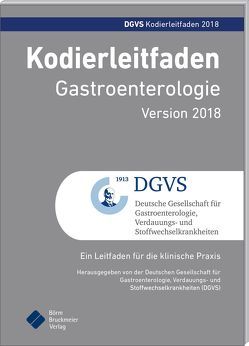 Kodierleitfaden Gastroenterologie Version 2018