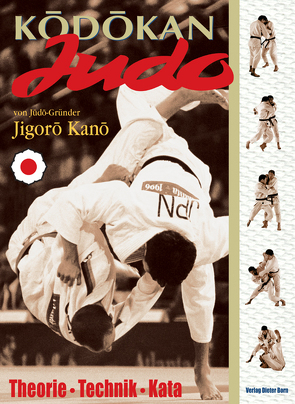 Kodokan Judo von Born,  Dieter, Kano,  Jigoro