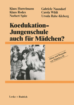 Koedukation — Jungenschule auch für Mädchen? von Hurrelmann,  Klaus