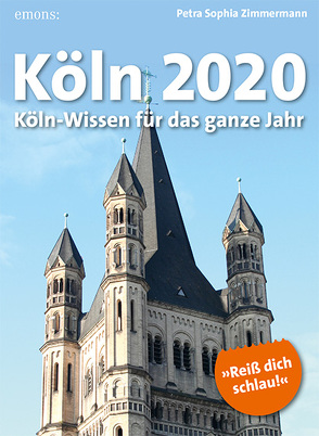 Köln 2020 von Zimmermann,  Petra Sophia