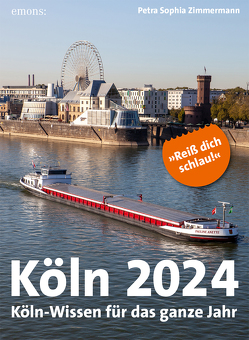 Köln 2024 von Zimmermann,  Petra Sophia