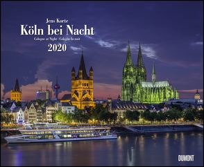 Köln bei Nacht 2020 – Wandkalender 52 x 42,5 cm – Spiralbindung von DUMONT Kalenderverlag, Korte,  Jens