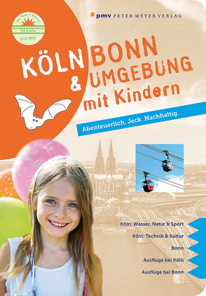 Köln Bonn & Umgebung mit Kindern von Retterath,  Ingrid