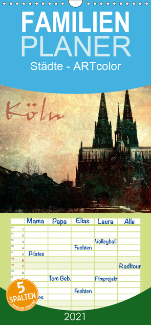 Köln – Familienplaner hoch (Wandkalender 2021 , 21 cm x 45 cm, hoch) von Siebenhühner,  Gabi