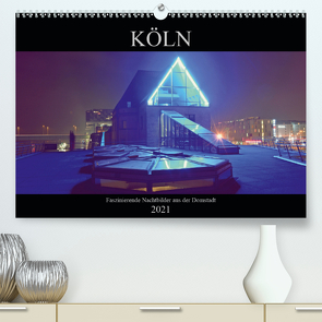 Köln – Faszinierende Nachtbilder aus der Domstadt (Premium, hochwertiger DIN A2 Wandkalender 2021, Kunstdruck in Hochglanz) von Dubbels,  Gorden