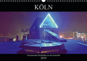 Köln – Faszinierende Nachtbilder aus der Domstadt (Wandkalender 2019 DIN A3 quer) von Dubbels,  Gorden