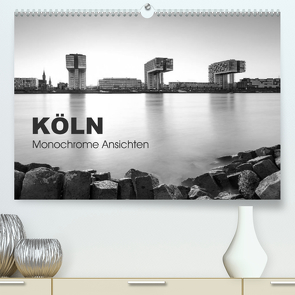 Köln – monochrome Ansichten (Premium, hochwertiger DIN A2 Wandkalender 2022, Kunstdruck in Hochglanz) von rclassen