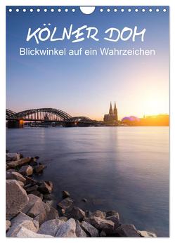 Kölner Dom – Blickwinkel auf ein Wahrzeichen (Wandkalender 2024 DIN A4 hoch), CALVENDO Monatskalender von rclassen,  rclassen