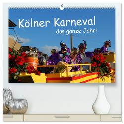 Kölner Karneval – das ganze Jahr! (hochwertiger Premium Wandkalender 2024 DIN A2 quer), Kunstdruck in Hochglanz von Groos,  Ilka