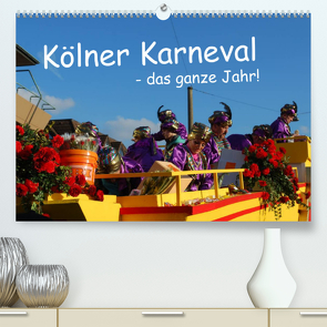 Kölner Karneval – das ganze Jahr! (Premium, hochwertiger DIN A2 Wandkalender 2023, Kunstdruck in Hochglanz) von Groos,  Ilka