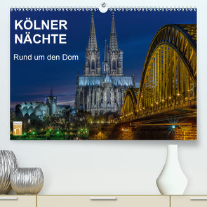 Kölner Nächte. Rund um den Dom. (Premium, hochwertiger DIN A2 Wandkalender 2021, Kunstdruck in Hochglanz) von Seethaler,  Thomas
