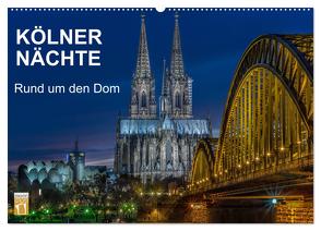 Kölner Nächte. Rund um den Dom. (Wandkalender 2024 DIN A2 quer), CALVENDO Monatskalender von Seethaler,  Thomas