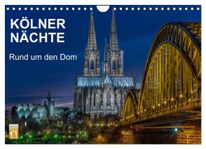 Kölner Nächte. Rund um den Dom. (Wandkalender 2024 DIN A4 quer), CALVENDO Monatskalender von Seethaler,  Thomas