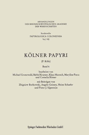 Kölner Papyri von Borkowski,  Zbigniew, Gronewald,  Michael, Kramer,  Bärbel, Universität zu Köln