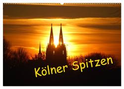 Kölner Spitzen (Wandkalender 2024 DIN A2 quer), CALVENDO Monatskalender von Groos,  Ilka