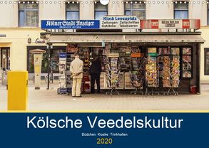 Kölsche Veedelskultur. Büdchen, Kioske und Trinkhallen. (Wandkalender 2020 DIN A3 quer) von Seethaler,  Thomas