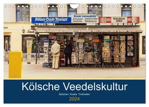 Kölsche Veedelskultur. Büdchen, Kioske und Trinkhallen. (Wandkalender 2024 DIN A4 quer), CALVENDO Monatskalender von Seethaler,  Thomas