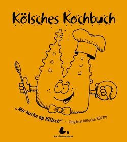 Kölsches Kochbuch von Lüttgau,  Ernst G